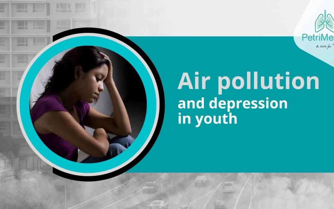 Air Pollution has Become The Source Of Depression In Youth – (Part 2)